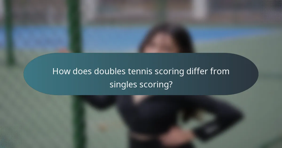 How does doubles tennis scoring differ from singles scoring?