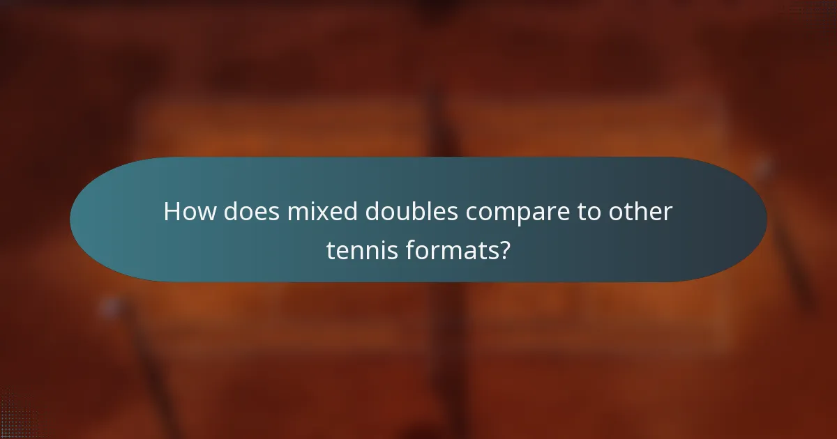 How does mixed doubles compare to other tennis formats?